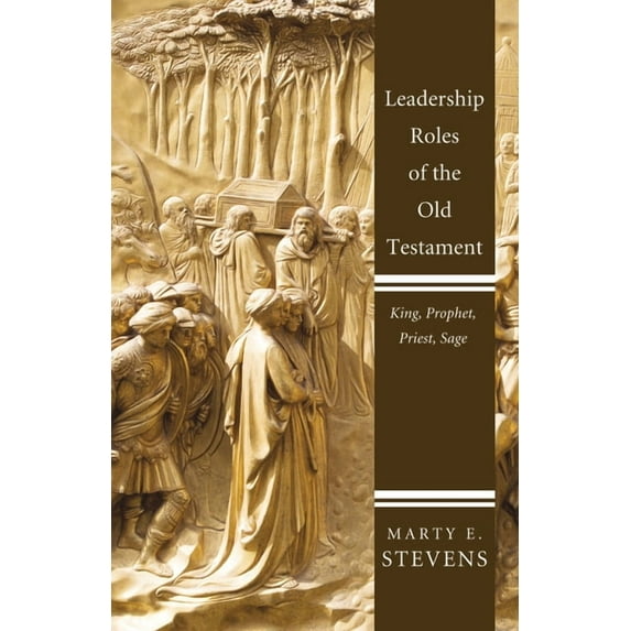 Leadership Roles of the Old Testament (Hardcover)