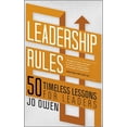 thumbnail image 1 of Leadership Rules : 50 Timeless Lessons for Leaders (Paperback), 1 of 1