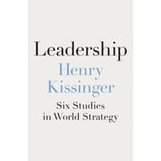 Leadership Six Studies in World Strategy Hardcover