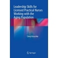 thumbnail image 1 of Leadership Skills for Licensed Practical Nurses Working with the Aging Population, (Paperback), 1 of 1