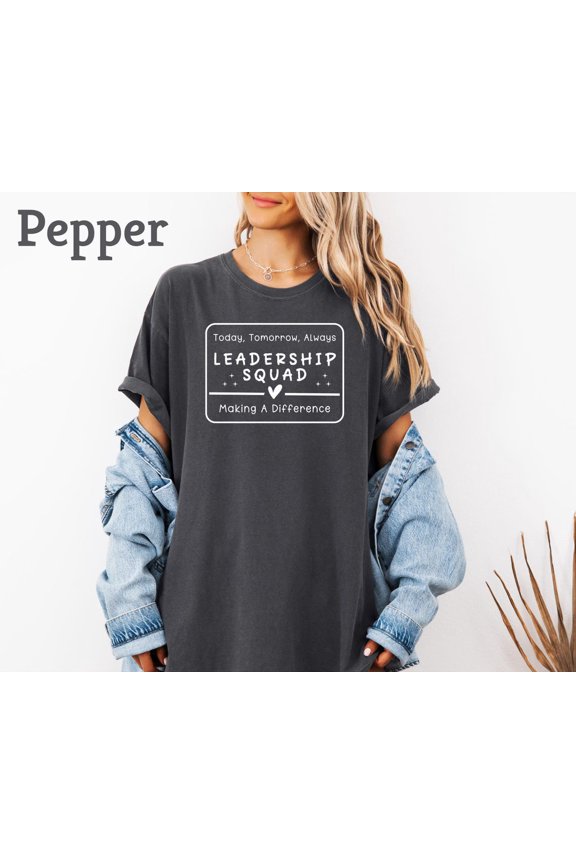 Leadership Squad Were That Leadership Front Office Squad Office Staff Appreciation T-Shirt All Size S-3XL