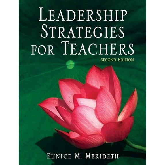 Leadership Strategies for Teachers, (Paperback)
