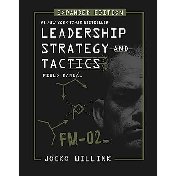 Pre-Owned Leadership Strategy and Tactics: Field Manual Expanded Edition (Hardcover) 1250334799 9781250334794