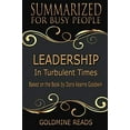 thumbnail image 1 of Pre-Owned Leadership - Summarized for Busy People: In Turbulent Times: Based on the Book by Doris Kearns Goodwin Paperback, 1 of 1