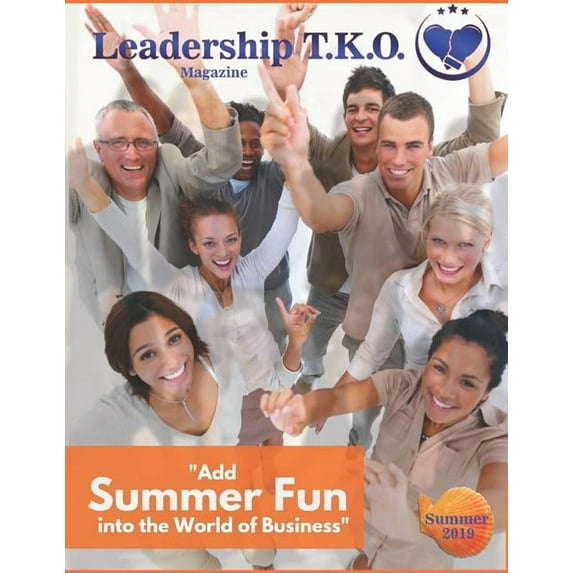 Leadership TKO magazine: Summer 2019