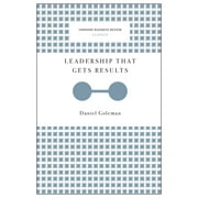 PROF DANIEL GOLEMAN Leadership That Gets Results (Harvard Business Review Classi