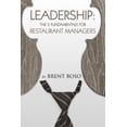 thumbnail image 1 of Leadership: The 5 Fundamentals for Restaurant Managers  Paperback  Mr. Brent Boso, 1 of 1