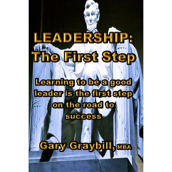 Leadership: The First Step