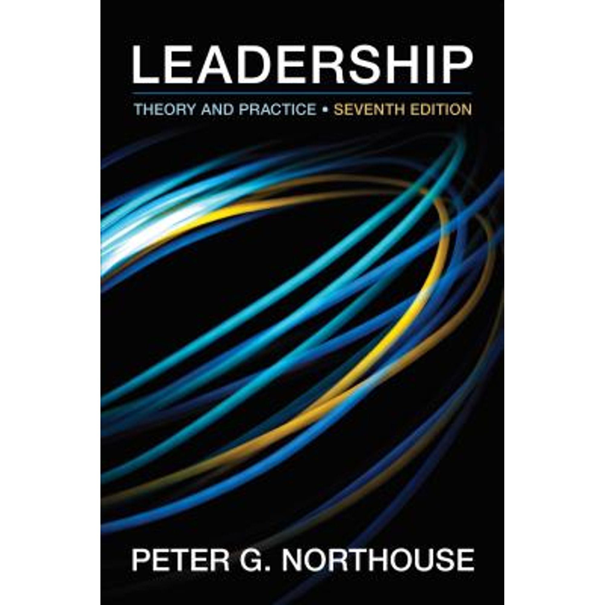 Pre-Owned Leadership: Theory and Practice (Paperback) by Peter G Northouse