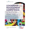 thumbnail image 1 of Leadership and Management Competence in Nursing Practice: Competencies, Skills, Decision-Making, (Paperback), 1 of 1
