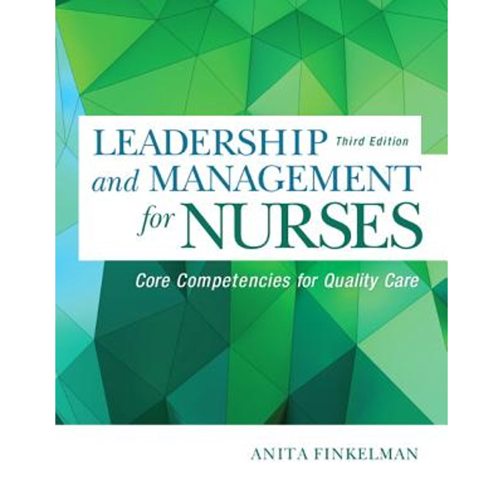 Pre-Owned Leadership and Management for Nurses: Core Competencies for ...