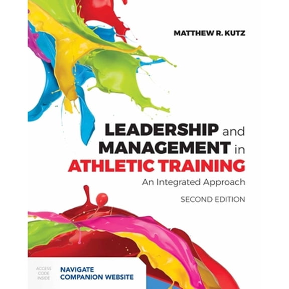 Pre-Owned Leadership and Management in Athletic Training: An Integrated Approach