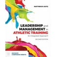 thumbnail image 1 of Leadership and Management in Athletic Training: An Integrated Approach, (Paperback), 1 of 1