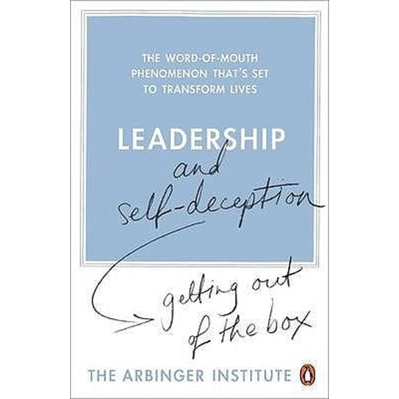 Pre-Owned Leadership and Self-Deception: Getting Out of the Box (Paperback) 0141030062 9780141030067
