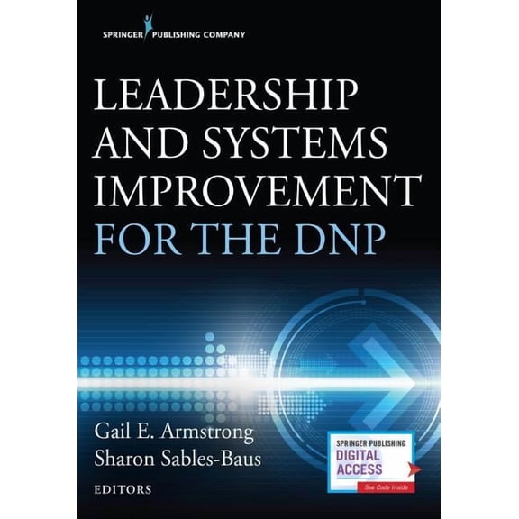 Leadership and Systems Improvement for the DNP, (Paperback)