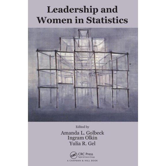 Leadership and Women in Statistics, (Hardcover)