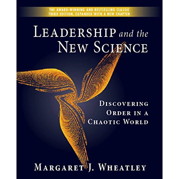 Pre-Owned Leadership and the New Science: Discovering Order in a Chaotic World (Paperback) 1576753441 9781576753446