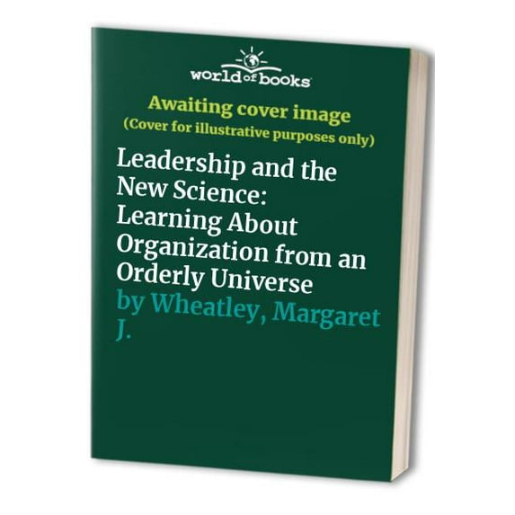 Pre-Owned Leadership and the New Science: Discovering Order in a Chaotic World (Paperback) 1881052443 9781881052449
