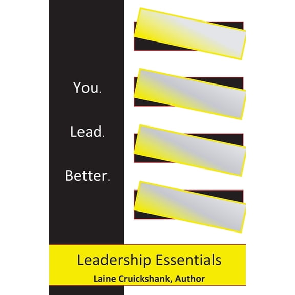 Leadership essentials: a leadership training and personal development guide (Paperback)