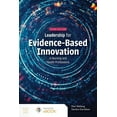 thumbnail image 1 of Leadership for Evidence-Based Innovation in Nursing and Health Professions, (Paperback), 1 of 1