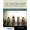 thumbnail image 1 of Pre-Owned Leadership for Health Professionals: Theory, Skills, and Applications: Theory, Skills, and Applications [With Access Code] (Paperback) 1284109410 9781284109412, 1 of 1