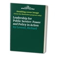 thumbnail image 1 of Pre-Owned Leadership for the Public Service: Power and Policy in Action (Paperback) 0132219212 9780132219211, 1 of 1