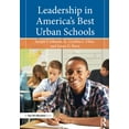thumbnail image 1 of Pre-Owned Leadership in America's Best Urban Schools (Paperback) 113892282X 9781138922822, 1 of 1