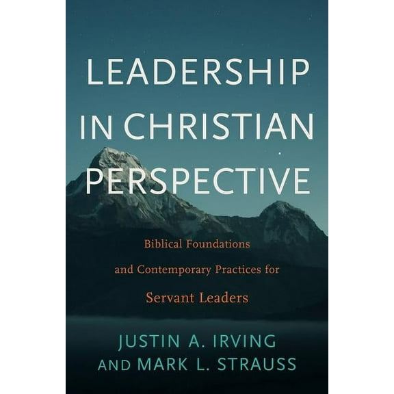 Leadership in Christian Perspective, (Hardcover)