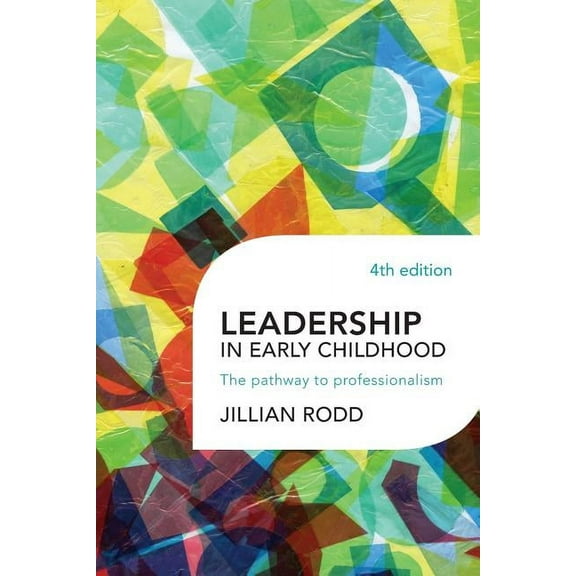 Leadership in Early Childhood, (Paperback)