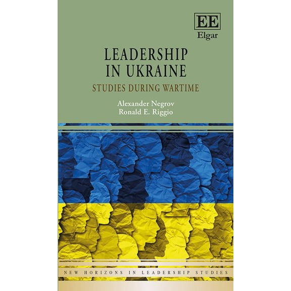 Leadership in Ukraine : Studies During Wartime