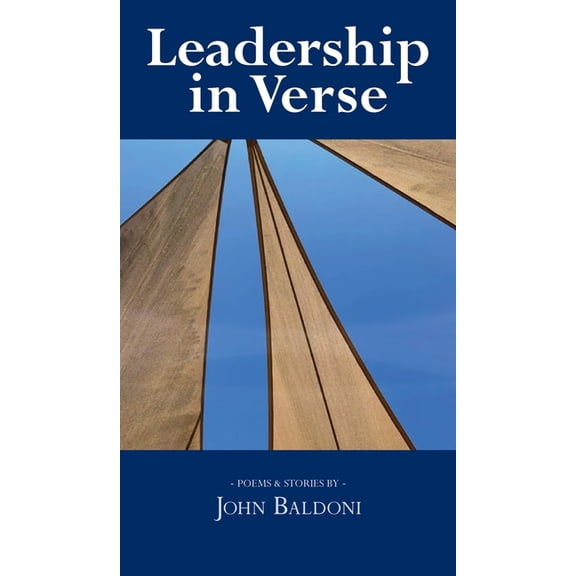 Leadership in Verse: Poems & Stories, (Hardcover)
