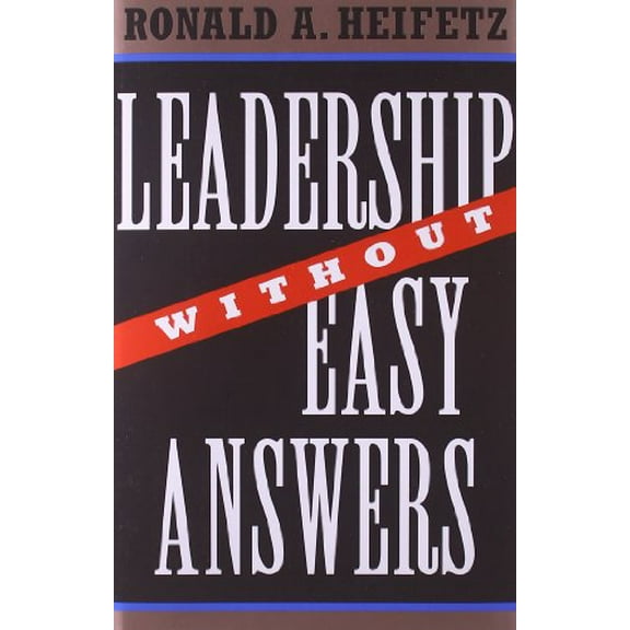 Pre-Owned Leadership Without Easy Answers (Hardcover 9780674518582) by Ronald A Heifetz