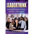 thumbnail image 1 of Leaderthink(r) Volume 2: Inspiring Reminders to Think - And ACT - Like a Leader (Paperback) by Tracy Brown, 1 of 1