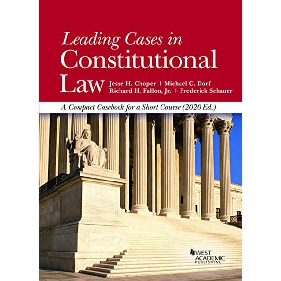 Pre-Owned Leading Cases in Constitutional Law, A Compact Casebook for a Short Course, 2020 (American Casebook Series) (Paperback) 1647080800 9781647080808