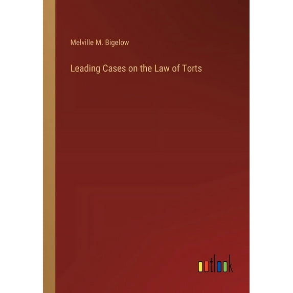 Leading Cases on the Law of Torts (Paperback)