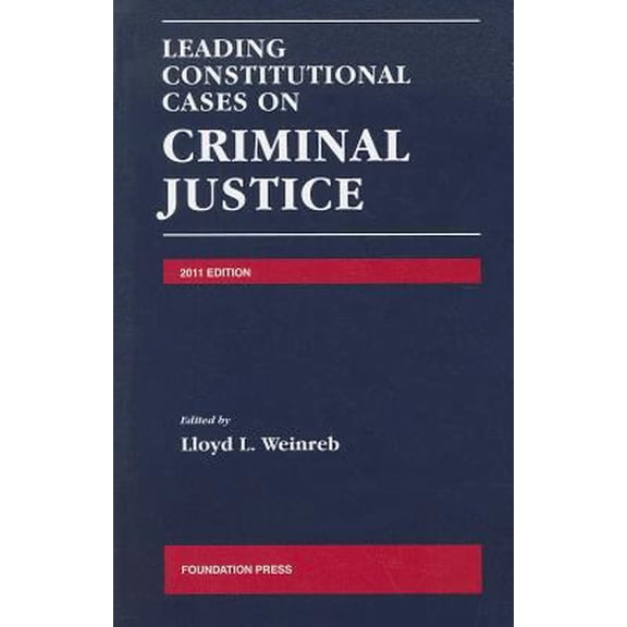 Pre-Owned Leading Constitutional Cases on Criminal Justice, 2011 (Paperback) 1599419815 9781599419817
