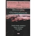thumbnail image 1 of Leading Economic And Managerial Issues Involving Gloablization, 1 of 1