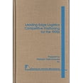 thumbnail image 1 of Pre-Owned Leading Edge Logistics Competitive Positioning for the 1990's 9789999037136 Used, 1 of 1