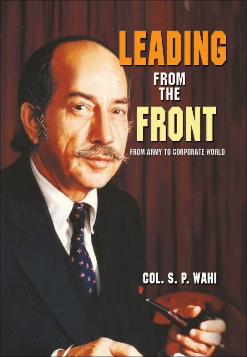 Leading From The Front From Army to Corporate World