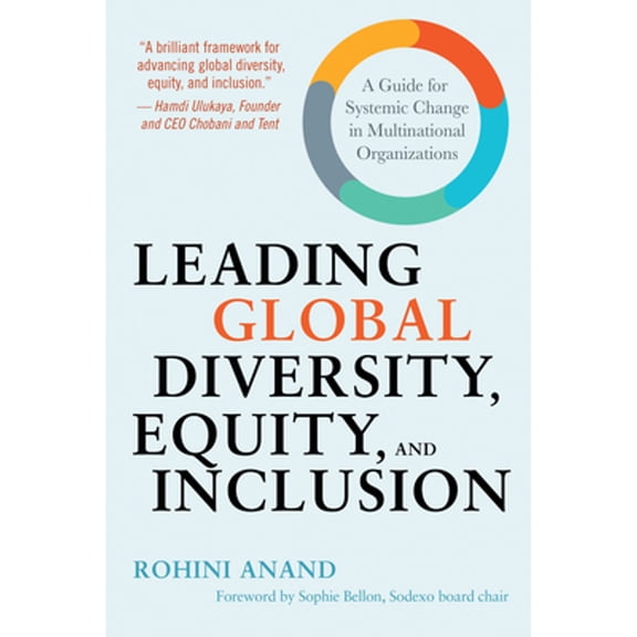 Pre-Owned Leading Global Diversity, Equity, and Inclusion: A Guide for Systemic Change in Multinational Organizations (Hardcover) 1523000244 9781523000241