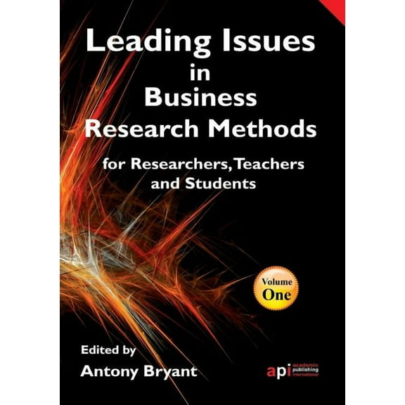 Leading Issues in Business Research Methods for Researchers, Teachers and Students, (Paperback)