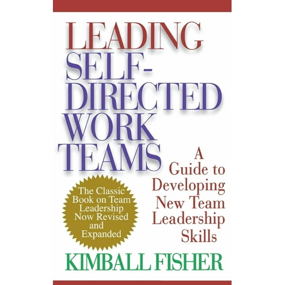 Leading Self-Directed Work Teams, (Hardcover)