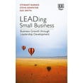 thumbnail image 1 of Leading Small Business : Business Growth Through Leadership Development, 1 of 1