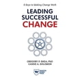 thumbnail image 1 of Pre-Owned Leading Successful Change: 8 Keys to Making Change Work (Paperback) 1613630190 9781613630198, 1 of 1