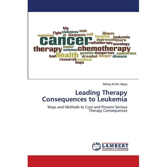 Leading Therapy Consequences to Leukemia (Paperback)
