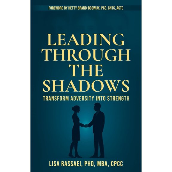 Leading Through The Shadows, (Paperback)