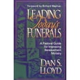 thumbnail image 1 of Pre-Owned Leading Today's Funerals: A Pastoral Guide for Improving Bereavement Ministry (Paperback) 0801090326 9780801090325, 1 of 1