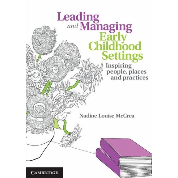 Leading and Managing Early Childhood Settings, (Paperback)