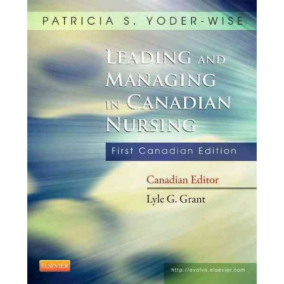 Leading and Managing in Canadian Nursing