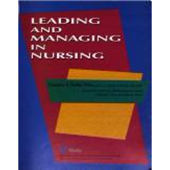 Pre-Owned Leading and Managing in Nursing (Paperback) 0815192444 9780815192442